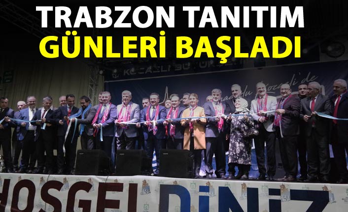 Kocaeli'de, Trabzon tanıtım günleri başladı