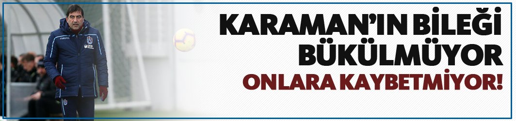 Ünal Karaman, Beşiktaş, Galatasaray ve Fenerbahçe'ye  yenilmiyor