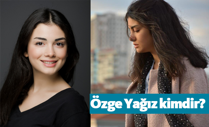 Özge Yağız kimdir? Sol Yanım'ın Serra'sı kimdir?