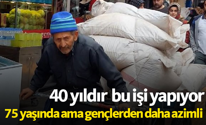 40 yıldır 2 tekerlekli arabasıyla hamallık yapıyor