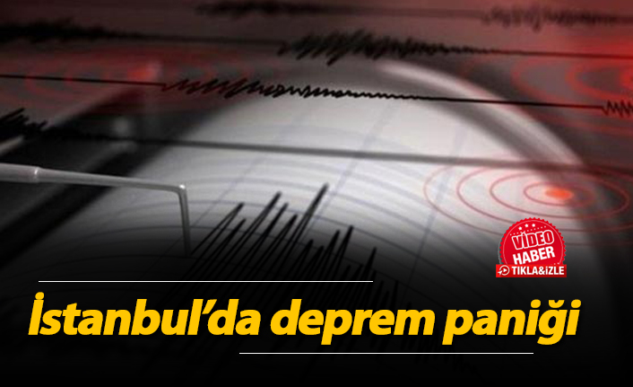 İstanbul'da deprem paniği