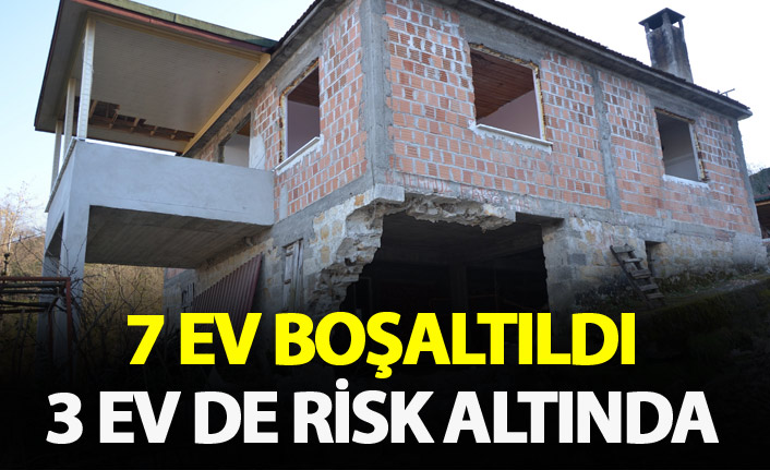 Ordu'da 7 ev boşaltıldı 3 ev risk altında