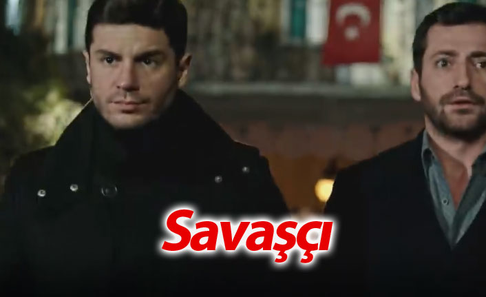 Savaşçı 65. bölüm fragmanı yayınlandı mı?