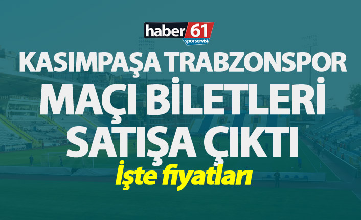 Kasımpaşa Trabzonspor maçı biletleri satışa çıktı