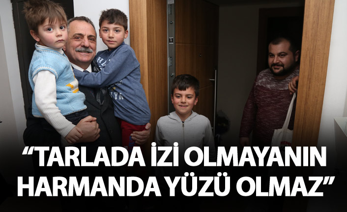 Sağıroğlu: “Tarlada izi olmayanın harmanda yüzü olmaz”