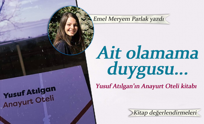 Anayurt Oteli - Yusuf Atılgan