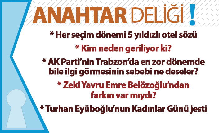 Anahtar Deliği 10.03.2019