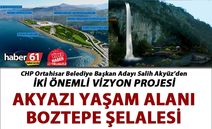 Salih Akyüz’den iki önemli vizyon projesi – Boztepe Şelalesi ve Akyazı yaşam alanı