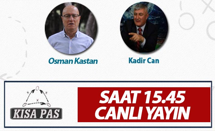 Kısa Pas bugün saat 14:00'te!