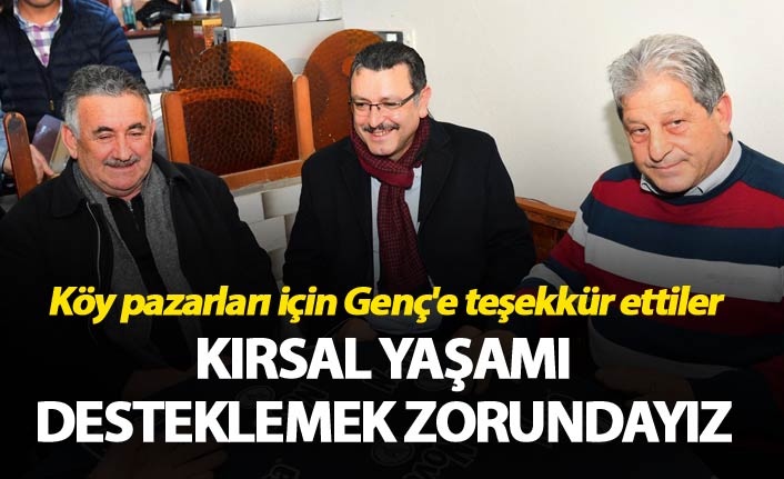 Köy pazarları için Genç'e teşekkür ettiler