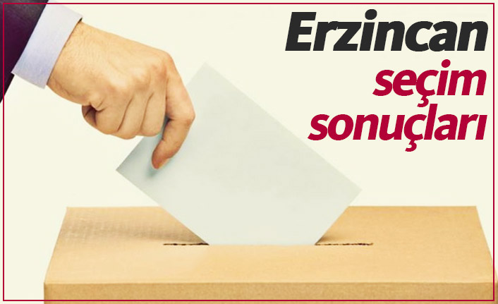 Erzincan seçim sonuçları / Erzincan belediye başkanı kim oldu?