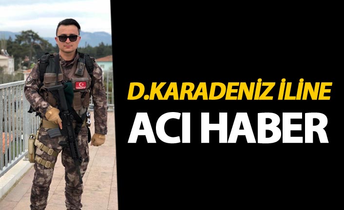 Doğu Karadeniz'e acı haber!