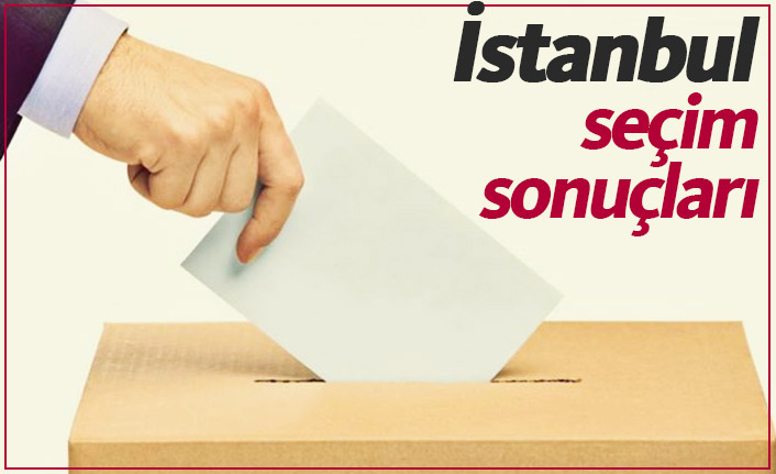 İstanbul seçim sonuçları / İstanbul yeni Büyükşehir belediye başkanı kim oldu?