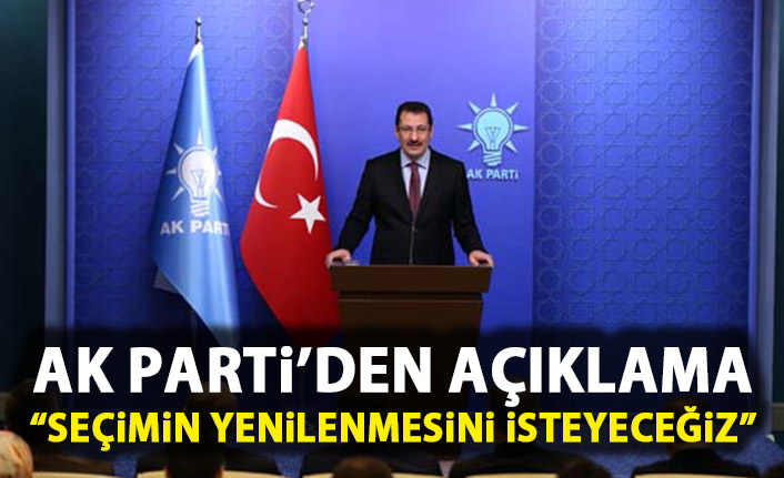 Son Dakika! AK Parti İstanbul'da seçimin yenilenmesini isteyecek