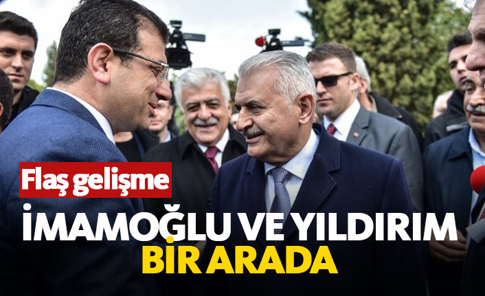 Yıldırım ve İmamoğlu birarada