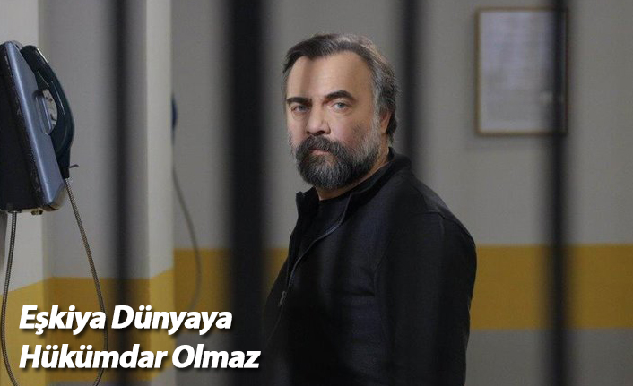 Eşkiya Dünyaya Hükümdar Olmaz'ın 136. bölüm fragmanı çıktı mı?