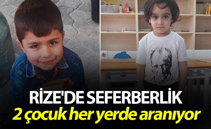 Rize'de seferberlik - 2 çocuk her yerde aranıyor