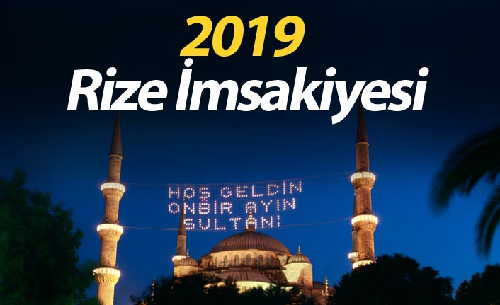 Rize İmsakiyesi 2019- Rize iftar saati