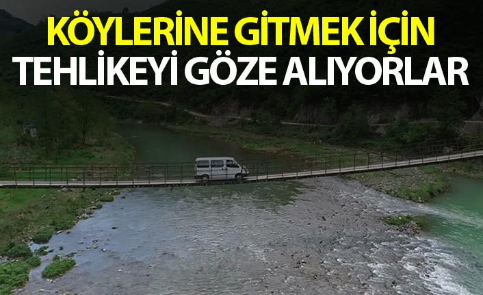 Köylerine gitmek için tehlikeyi göze alıyorlar