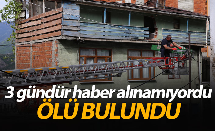 3 gündür haber alınamıyordu ölü bulundu!