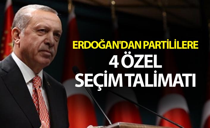 Erdoğan'dan Partililere 4 Özel İstanbul Talimatı