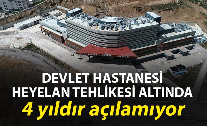 Devlet Hastanesi heyelan tehlikesi altında - 4 yıldır açılamıyor