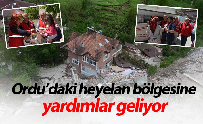 Ordu'daki heyelan bölgesine yardımlar geliyor!