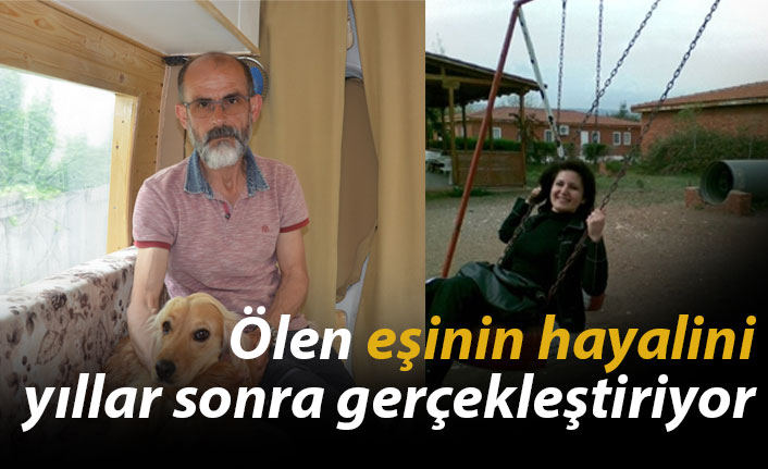 Eşinin hayalini yıllar sonra gerçekleştirdi