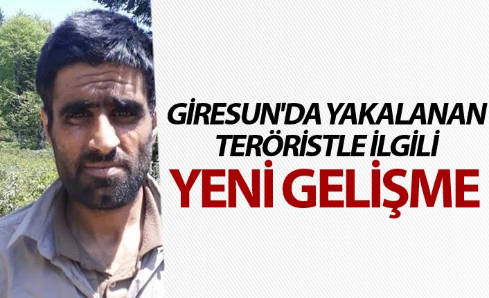 Giresun'da yakalanan teröristle ilgili yeni gelişme