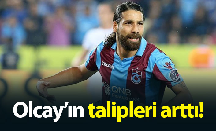 Olcay'ın talipleri arttı!