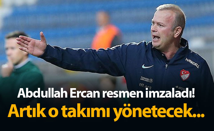 Abdullah Ercan resmen imzaladı! O takımı yönetecek...