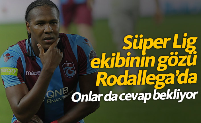 Süper Lig ekibinin gözü Rodallega'da