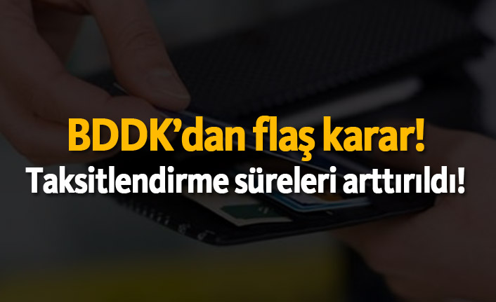 BDDK'dan flaş karar! O eşyalarda taksitler arttırıldı!