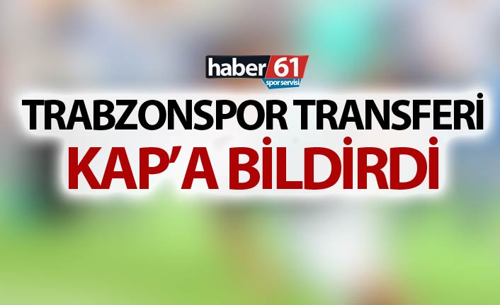 Trabzonspor Yusuf Sarı  transferini KAP'a bildirdi