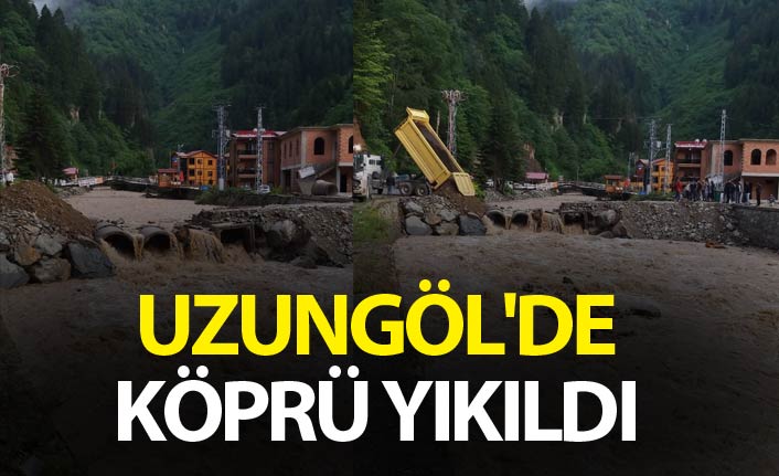 Uzungöl'de köprü yıkıldı