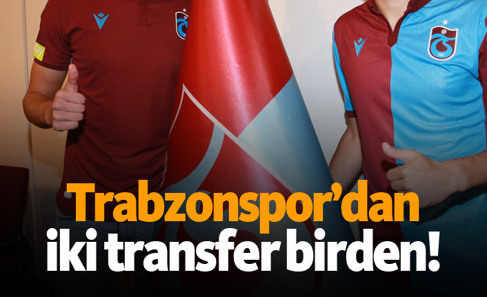 Trabzonspor'dan iki transfer birden!