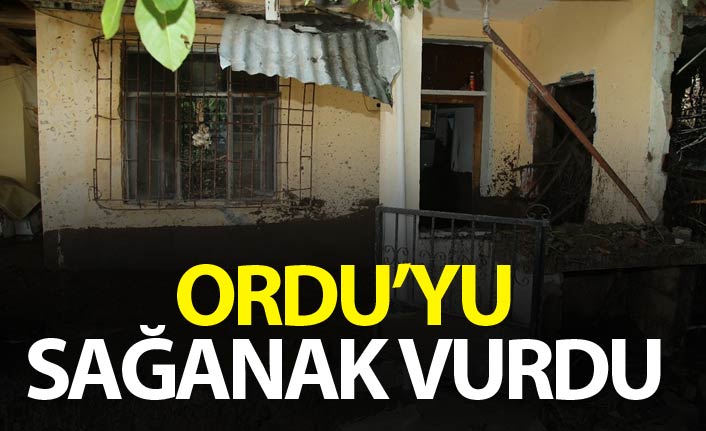 Ordu'yu sağanak vurdu