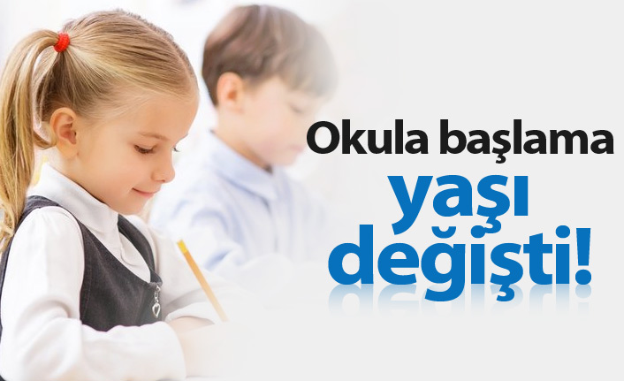 Okula başlama yaşı değişti