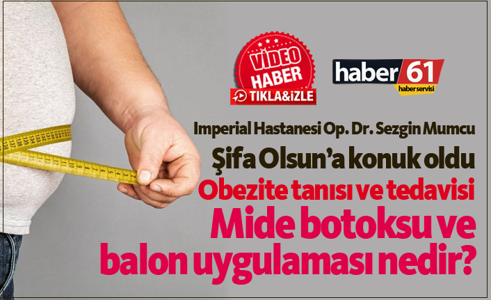 Obezitede mide botoksu ve balon uygulaması nedir?