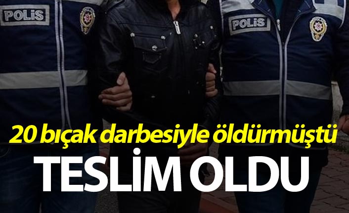 Giresun'da 20 bıçak darbesi ile öldürmüştü - Teslim oldu