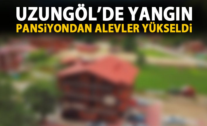 Uzungöl'de korku dolu anlar! Pansiyondan alevler yükseldi.