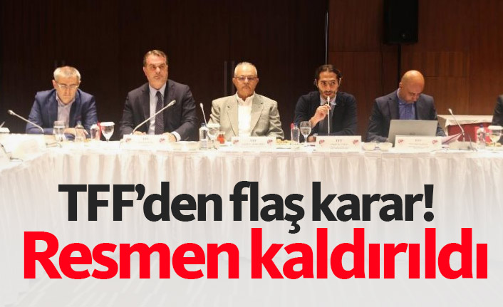 TFF'den flaş karar!