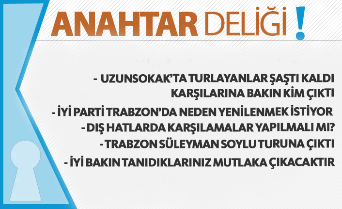 Anahtar Deliği 06.07.2019