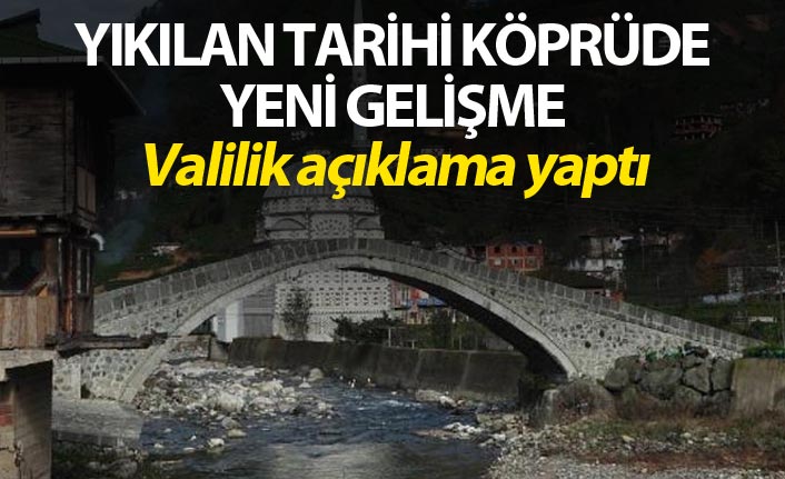 Yıkılan tarihi köprü yeniden yapılacak