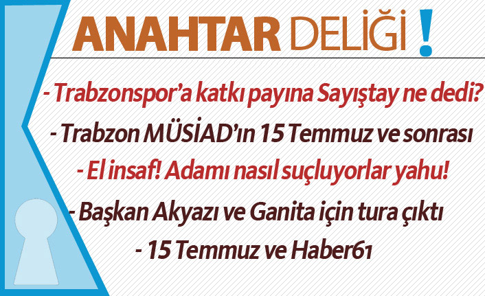 Anahtar Deliği - 15.07.2019