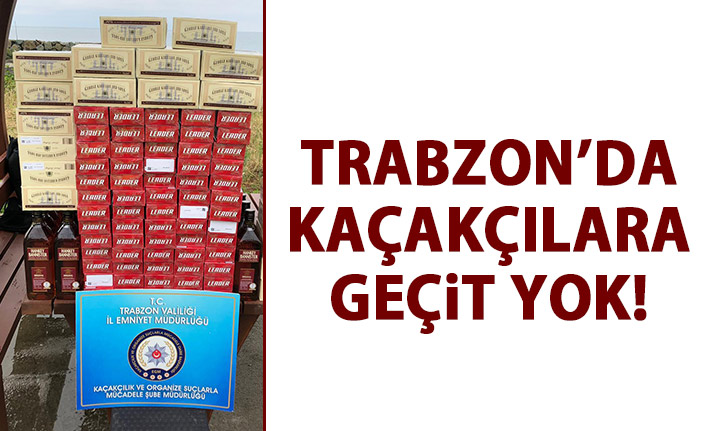 Trabzon’da sigara kaçakçılarına geçit yok