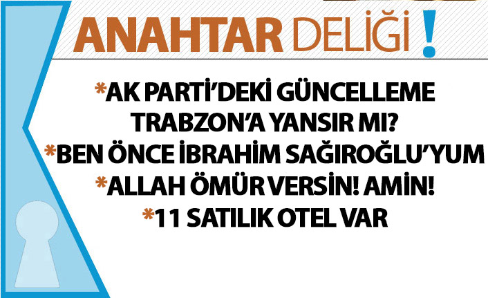 Anahtar Deliği 30.07.2019