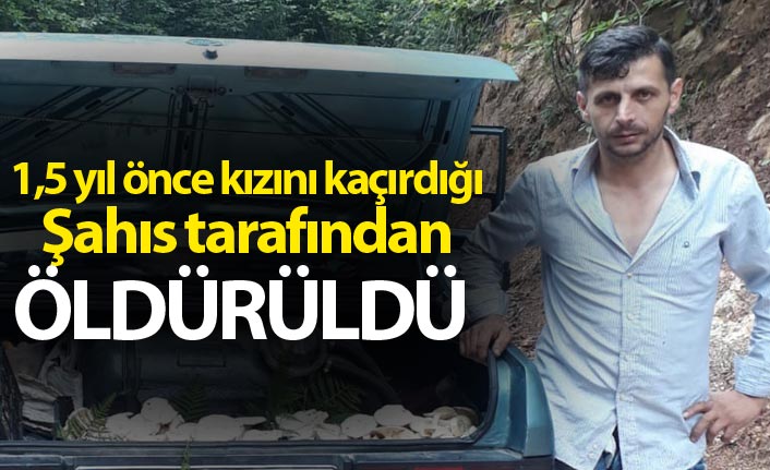 1,5 yıl önce kızını kaçırdığı şahıs tarafından öldürüldü