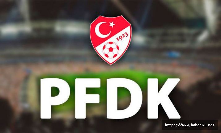 PFDK sevkleri açıklandı