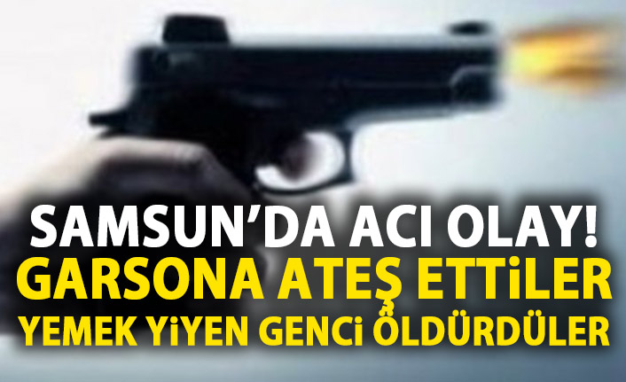 Garsona ateş açıldı müşteri öldü!